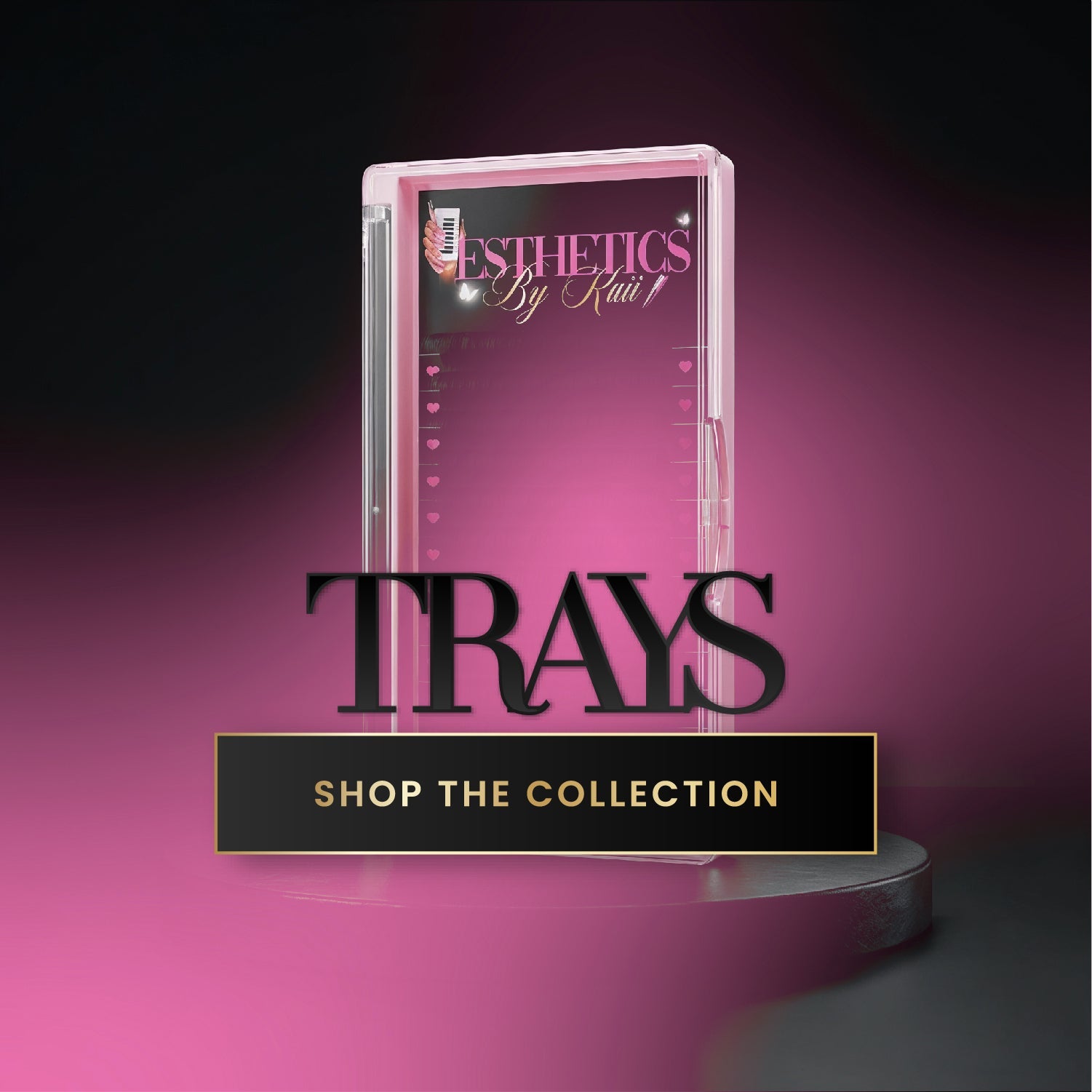 Lash Trays